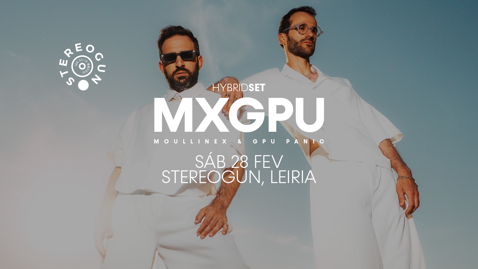 Mxgpu (Hybrid Set) @ Stereogun, Leiria