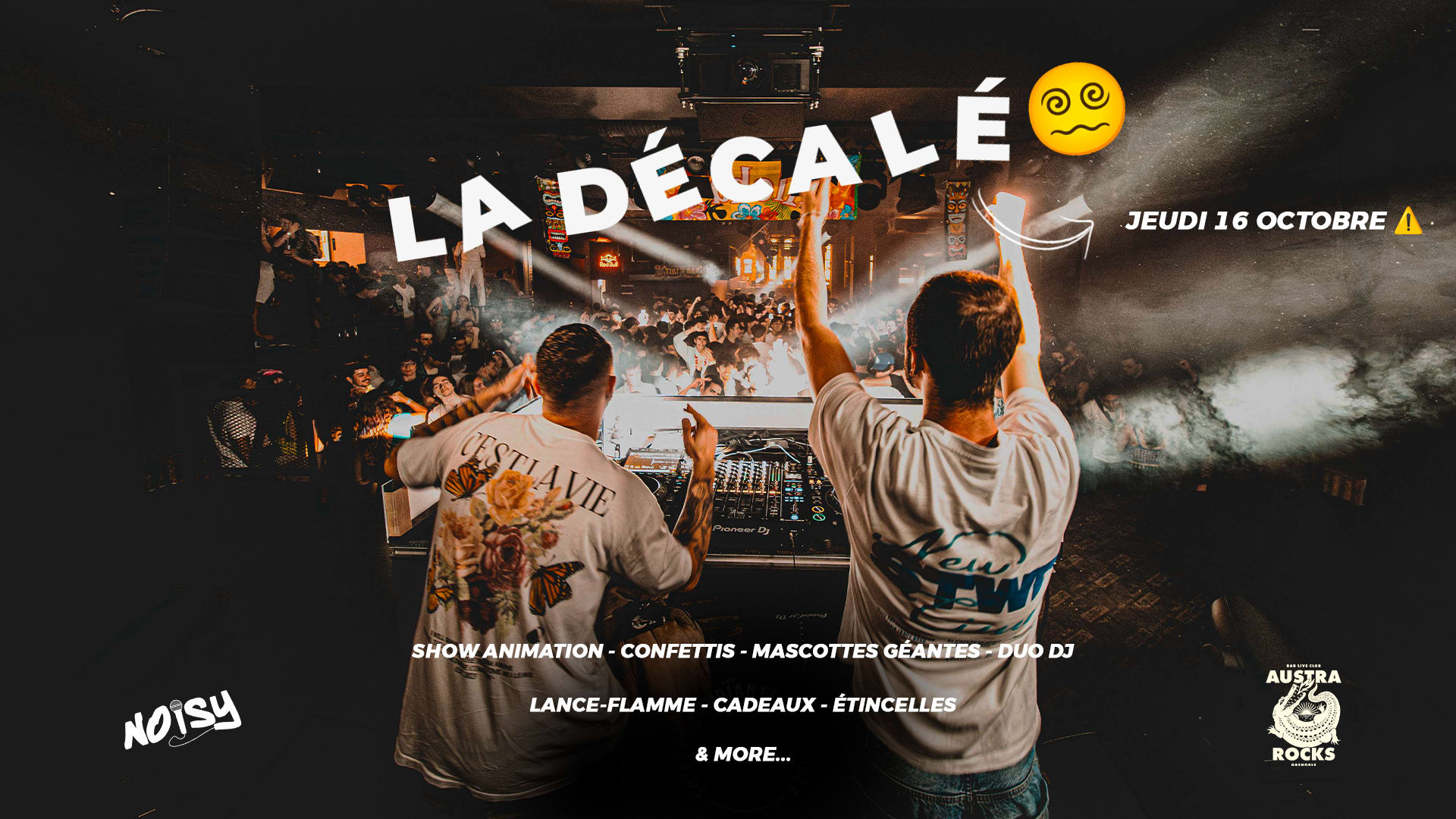 La Décalé With Noisy & Oscar Mön