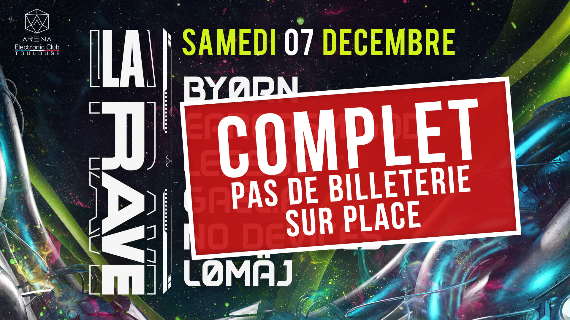 Complet- La Rave W/ Lessss, Byørn, Eargasm God, La Rave Crew