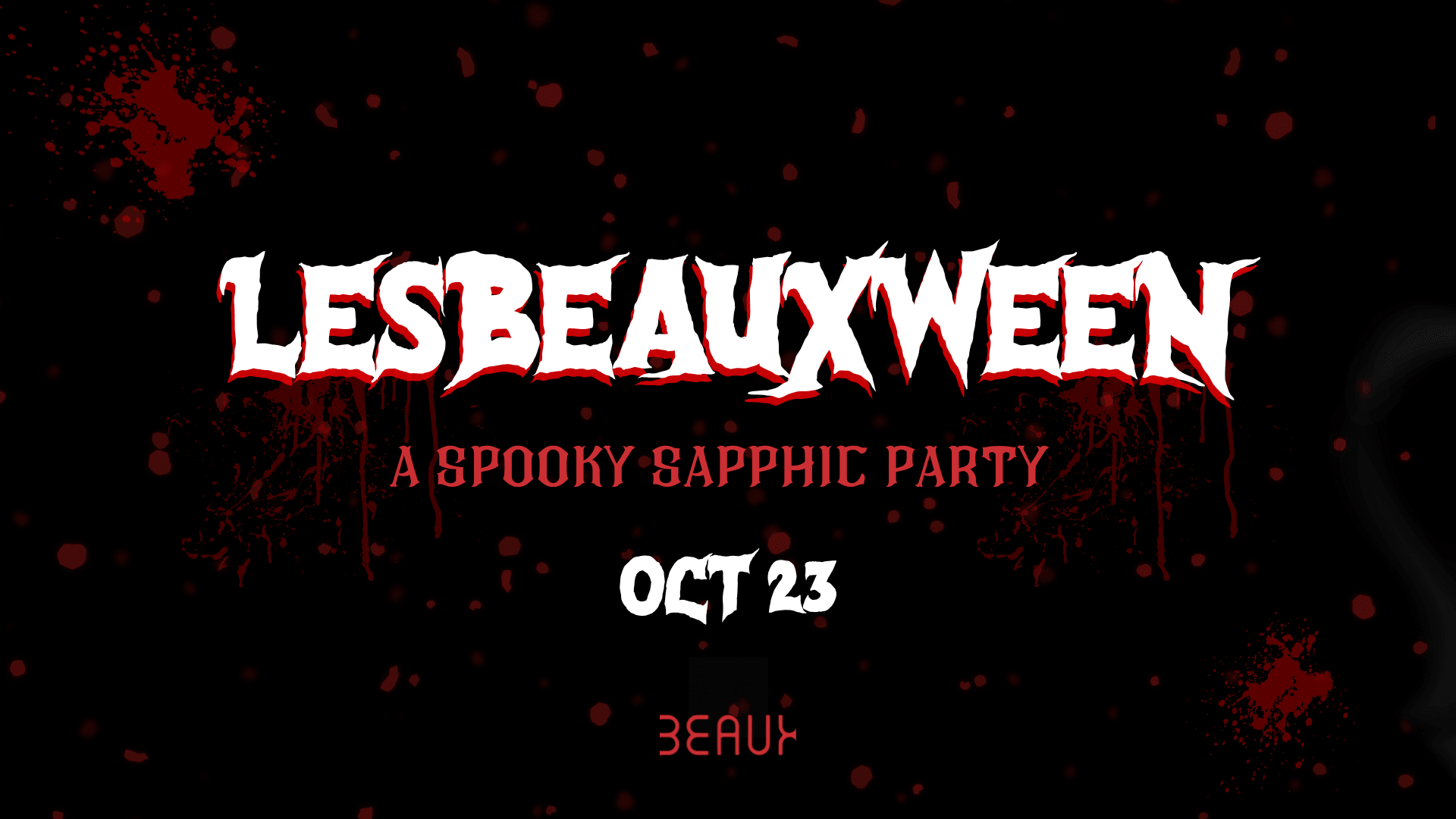 Lesbeauxween: A Spooky Sapphic Party Feat. Window (Live!)
