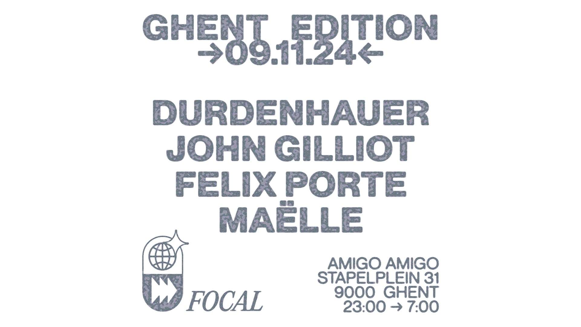 Focal (Ghent Edition) Presents Durdenhauer