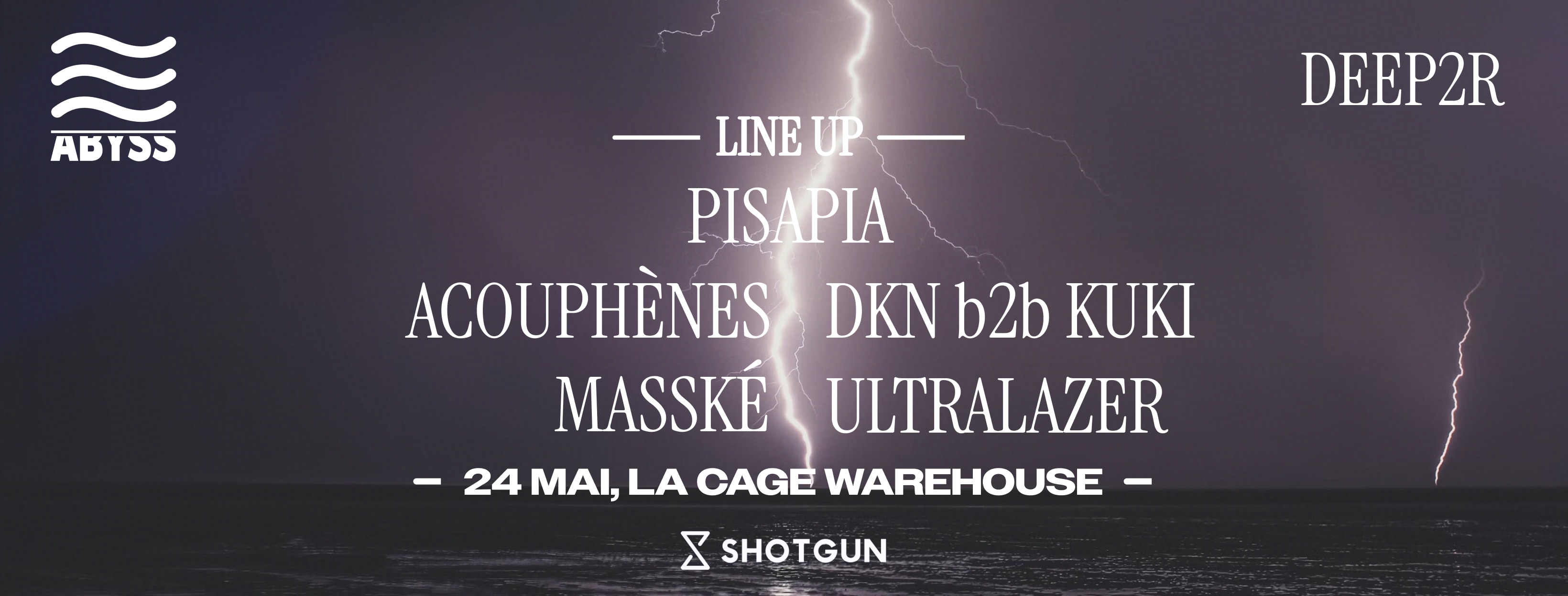 Abyss Deep2r : Pisapia, Acouphènes, Dkn B2b Kuki, Masské
