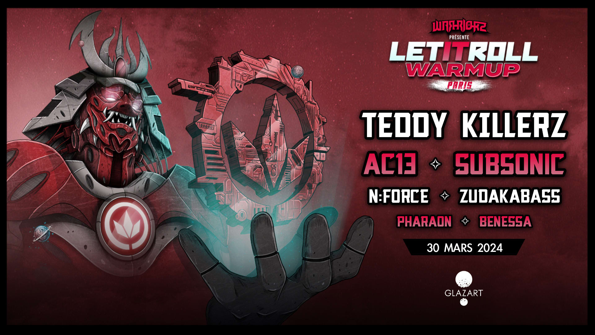 Warriorz X Glazart : Teddy Killerz, Subsonic, Ac13 & More