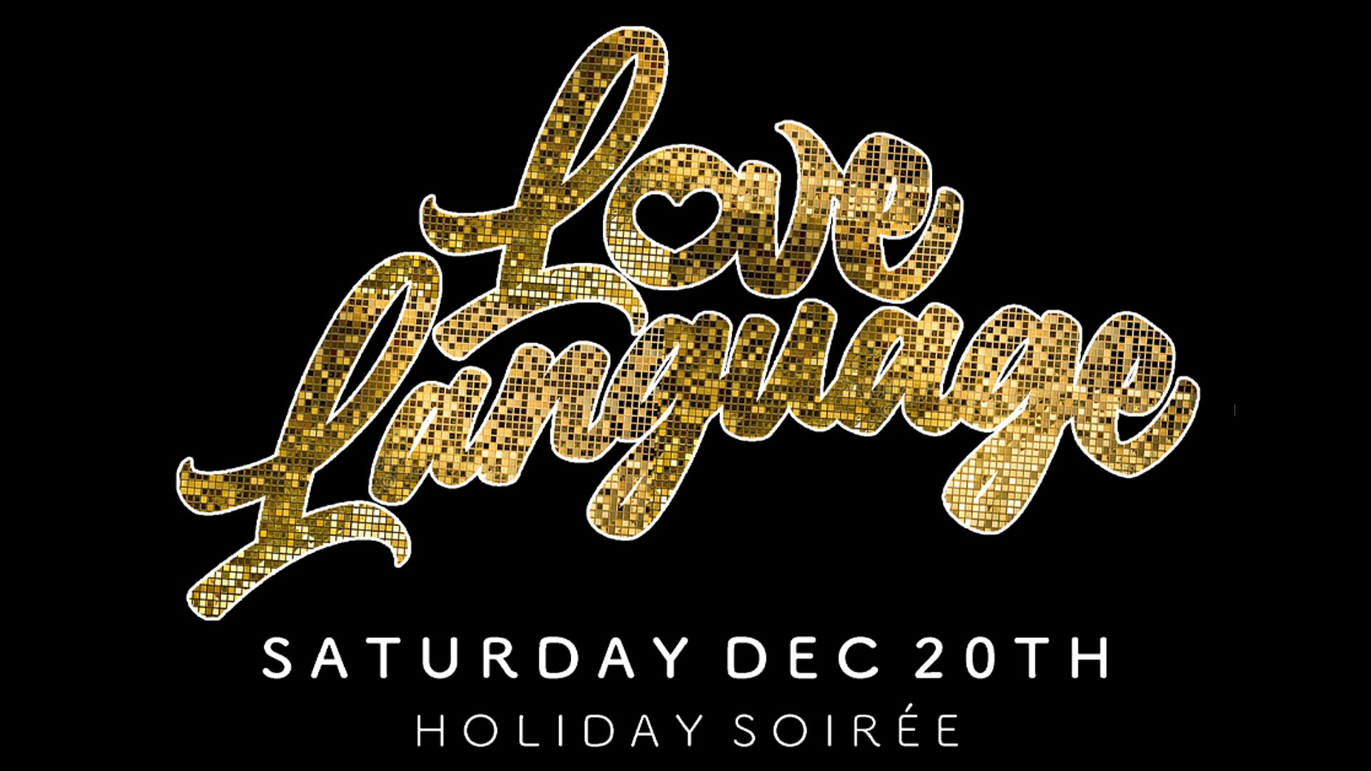 Love Language Holiday Soiree