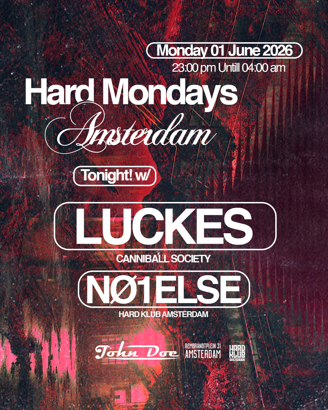 Hard Mondays Amsterdam - Hard Techno Night W/ Luckes