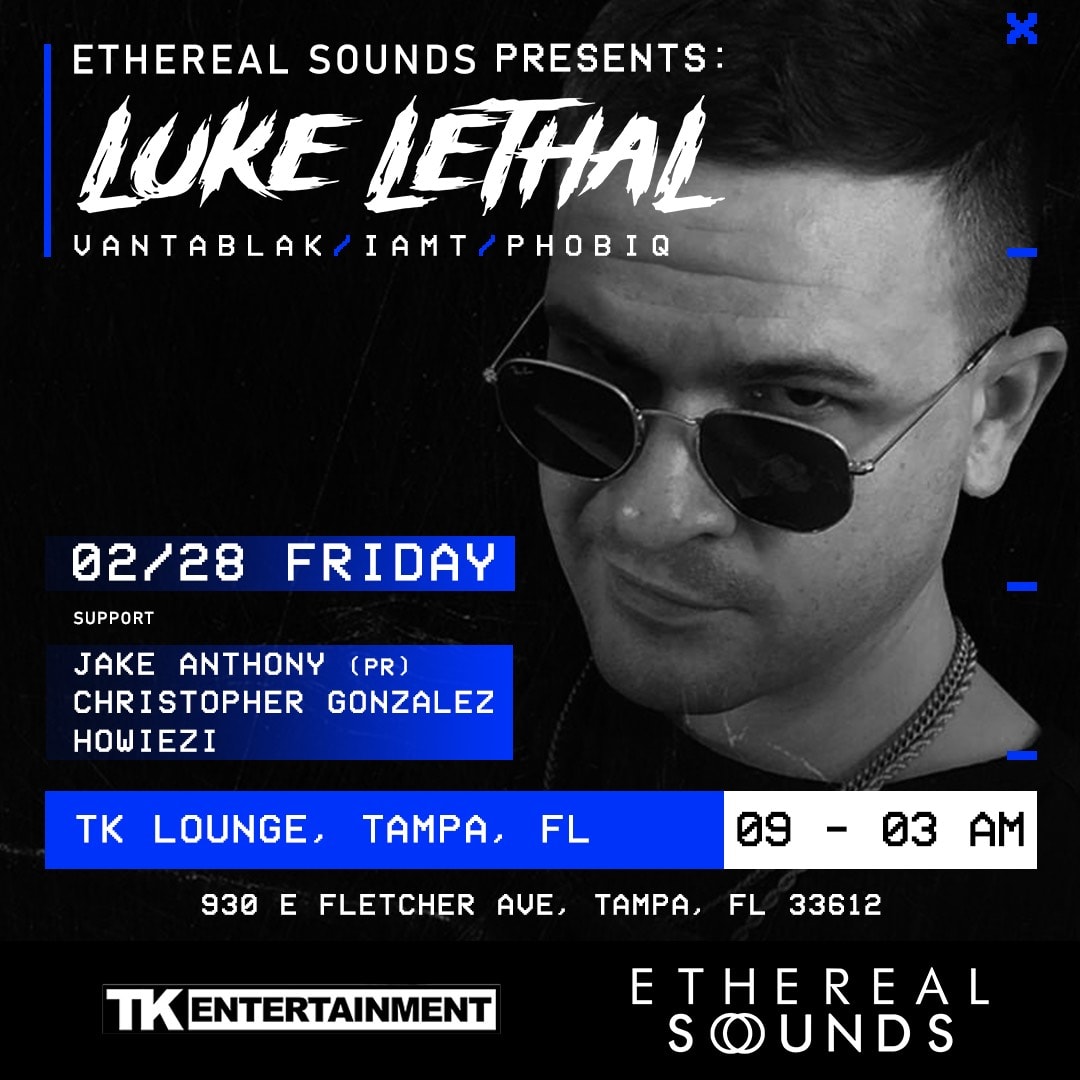 Ethereal Sounds Presents: Luke Lethal