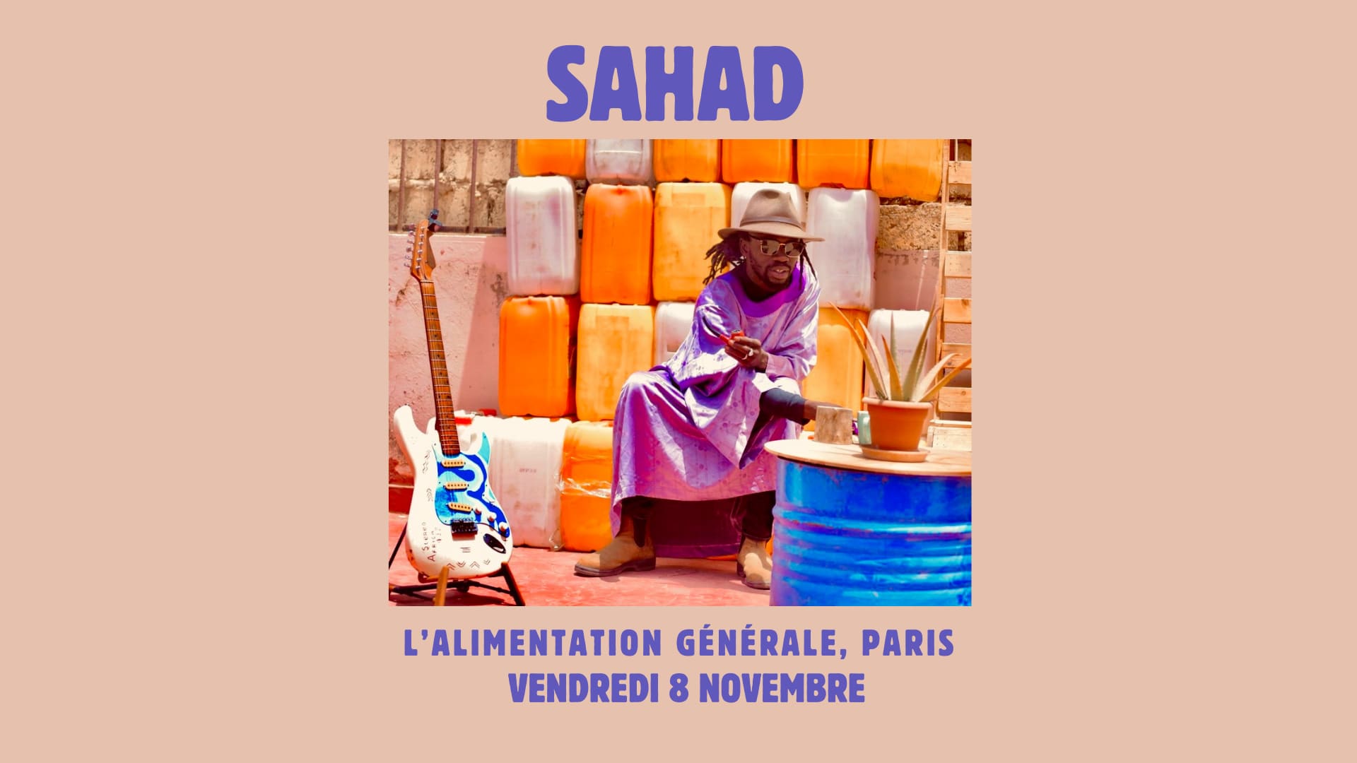Sahad @L'alimentation Generale / 8 Novembre