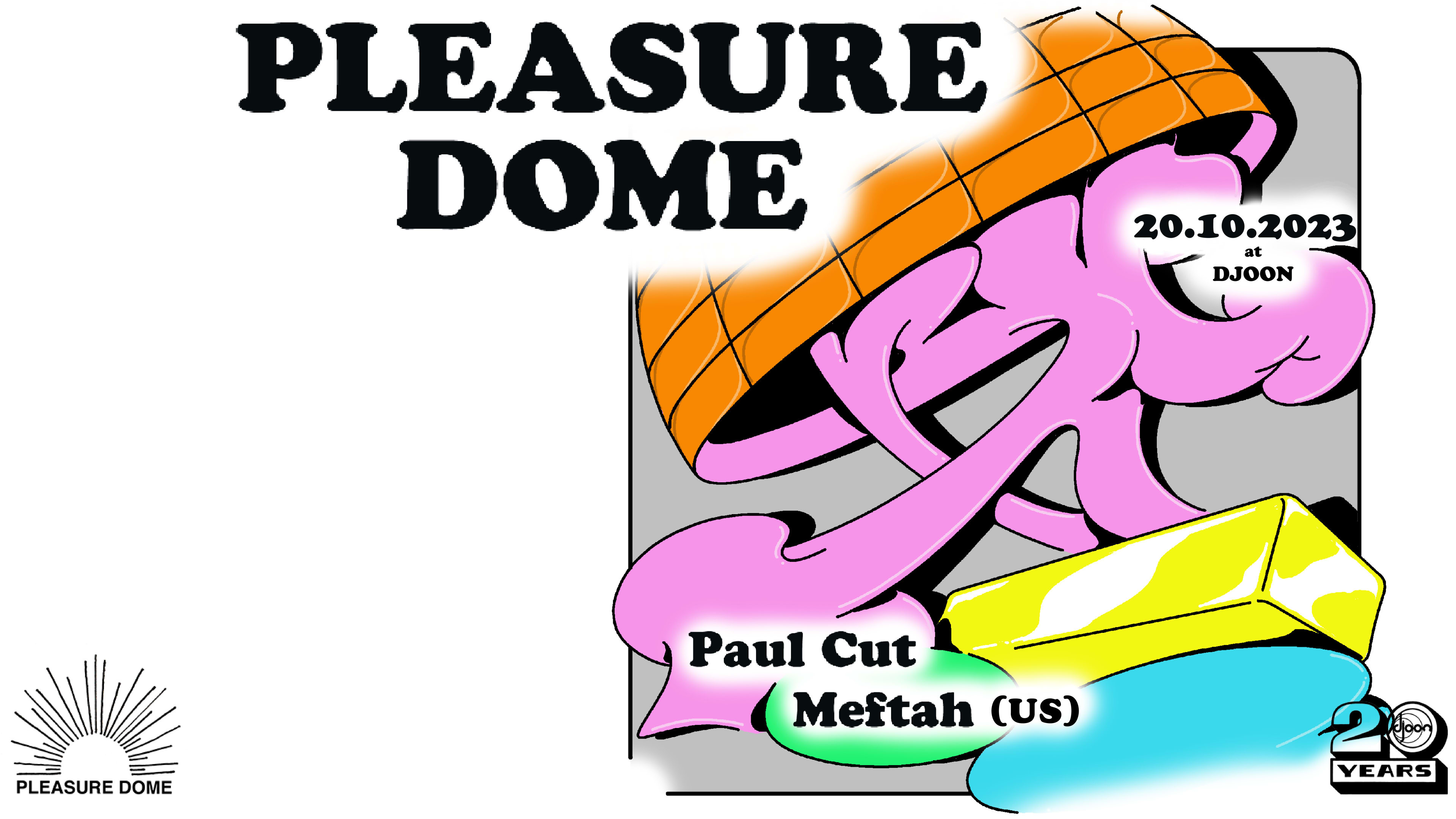 Pleasure Dome: Paul Cut (Dj+Keys) & Meftah