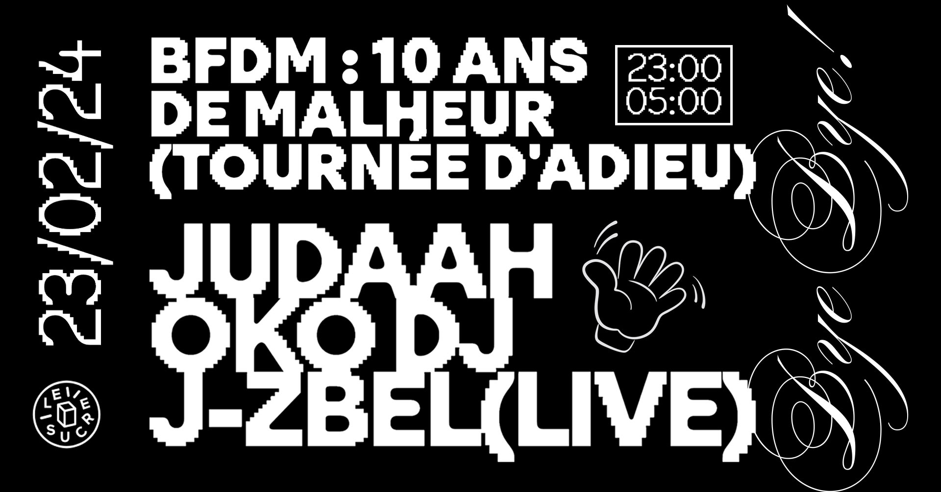 Bfdm 10 Ans De Malheur : J-Zbel (Live) / Judaah / Oko Dj