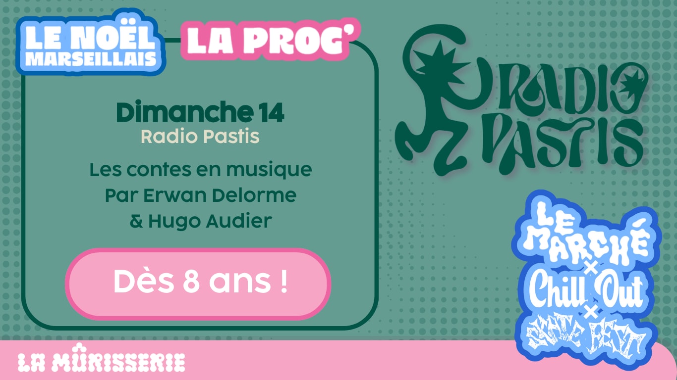 Noël Marseillais - Radio Pastis