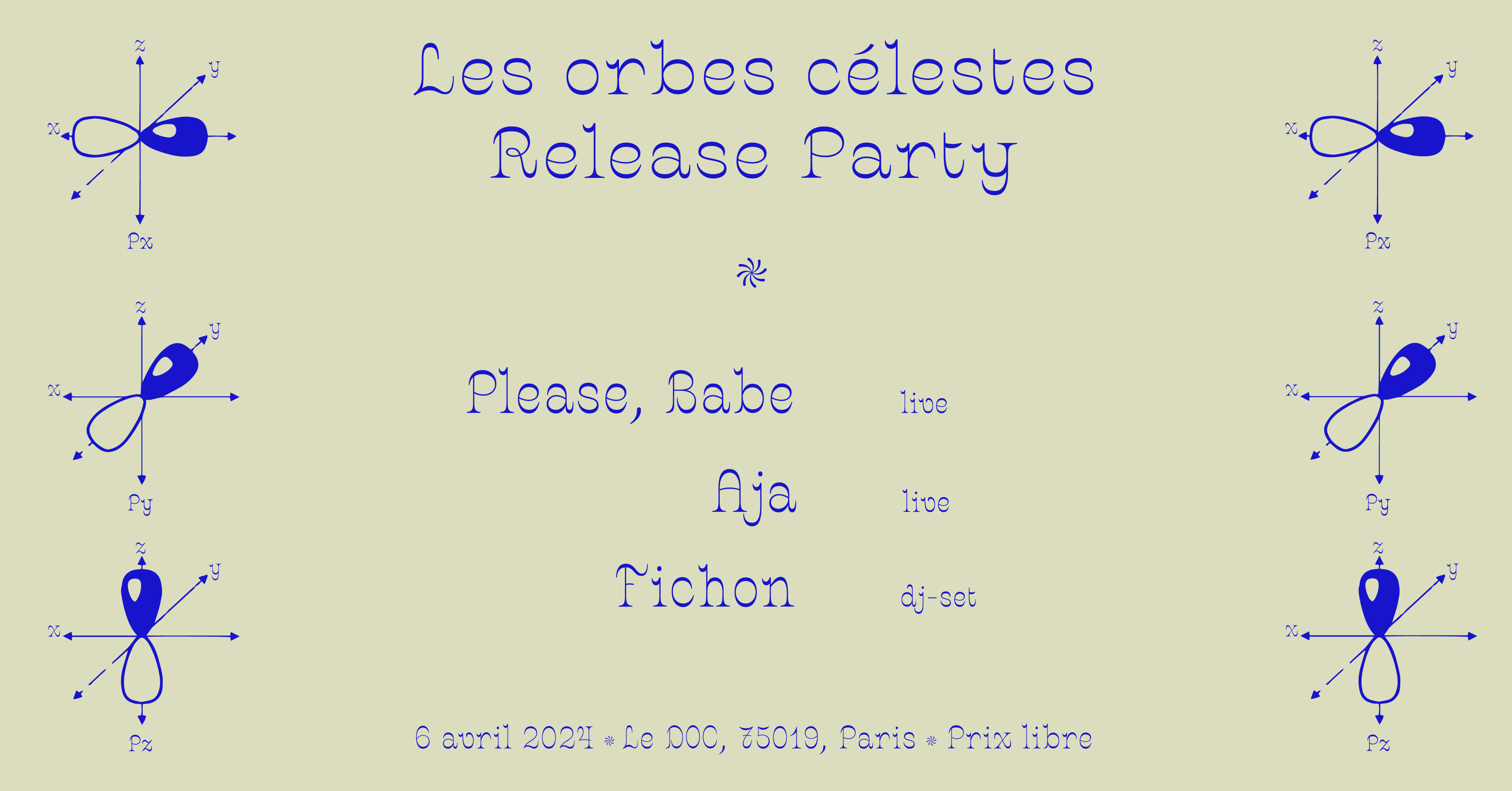Les Orbes Célestes / Please, Babe, Aja & Fichon / Prix Libre