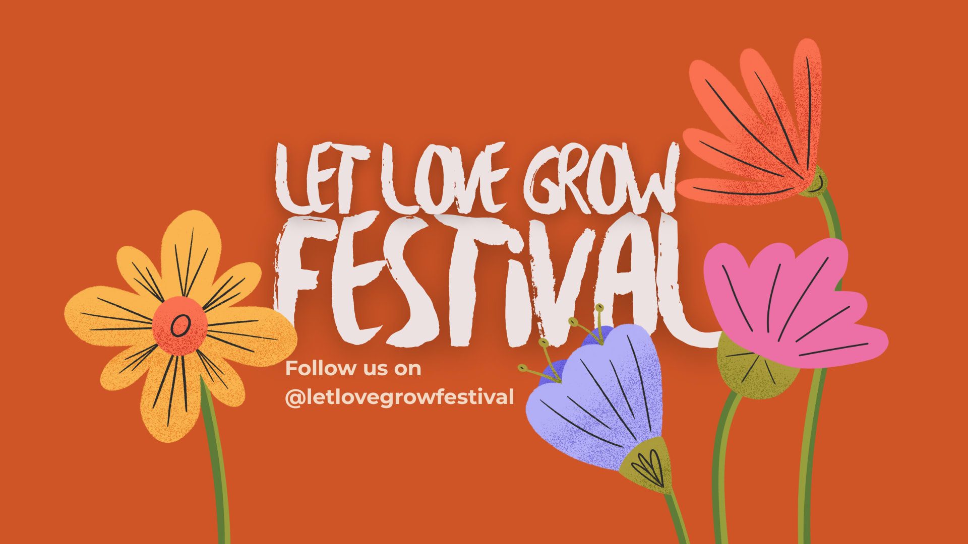 Let Love Grow Festival