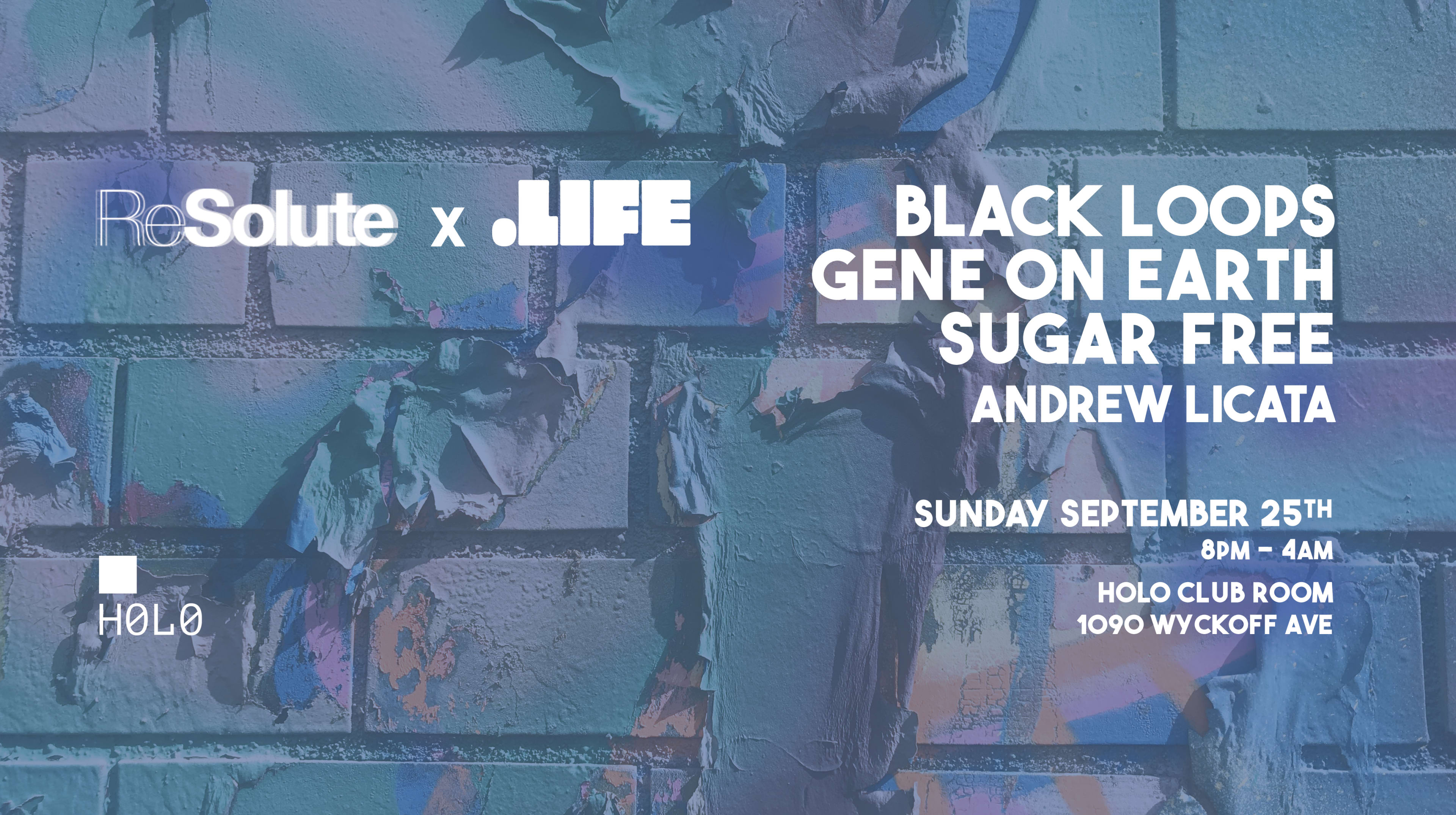 Resolute X .Life  Black Loops, Gene On Earth & Sugar Free