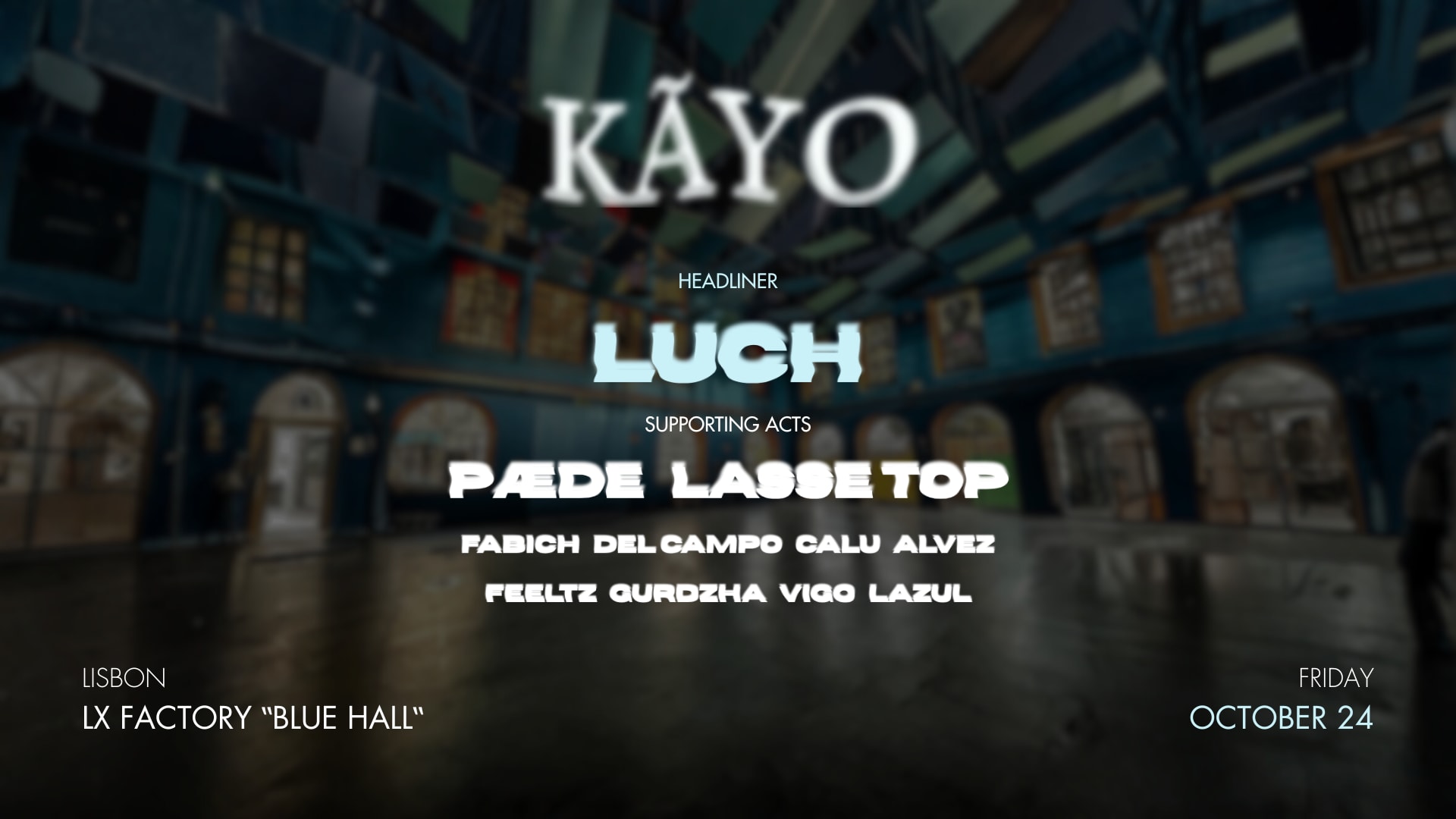 Kãyo At LX Factory "Blue Hall"