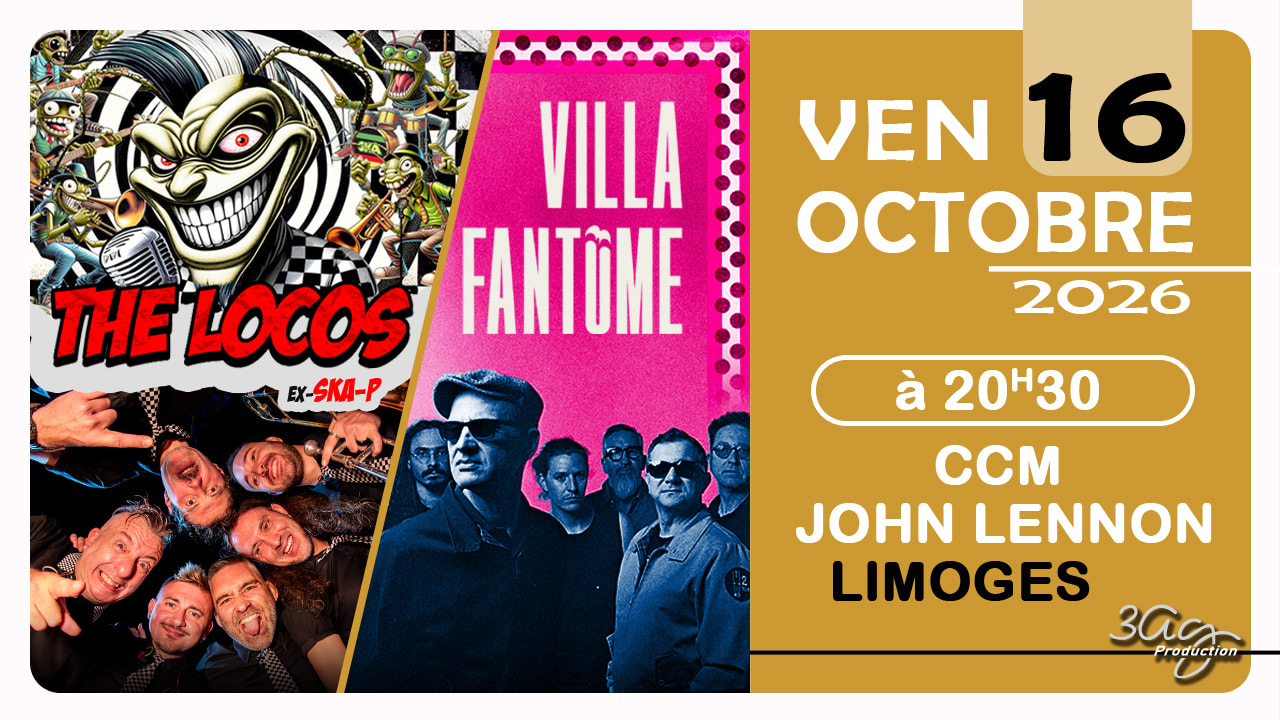 The Locos (Ex-Ska-P) + Villa Fantome - Limoges