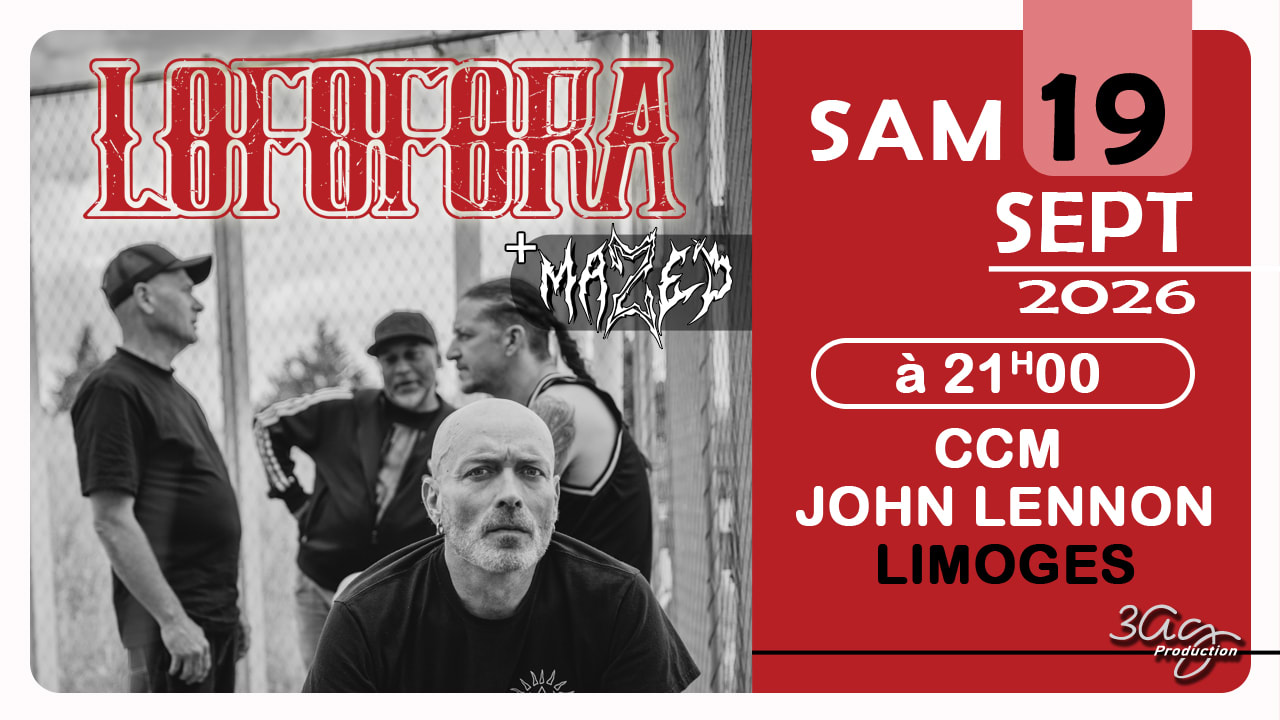 Lofofora + Maze'd - Limoges