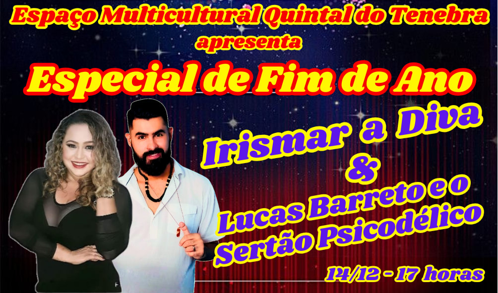 Irismar A Diva - Lucas Barreto E O Sertão Psicodélico + Dj