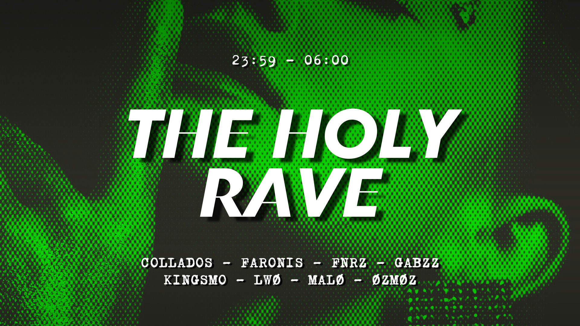 The Holy Rave #15 - Luxembourg