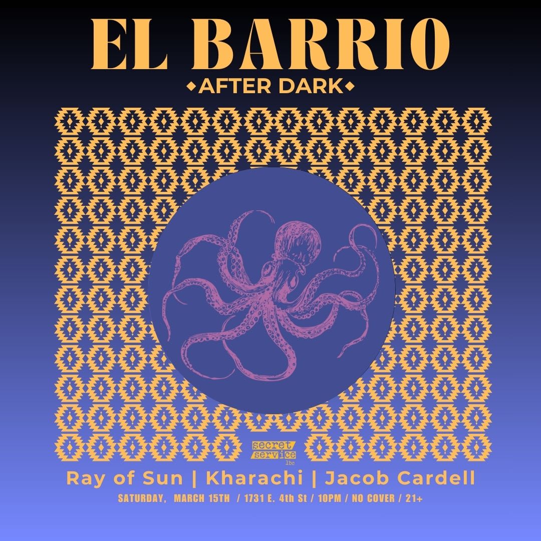 Barrio After Dark: House - Disco - Deep 3.15.25
