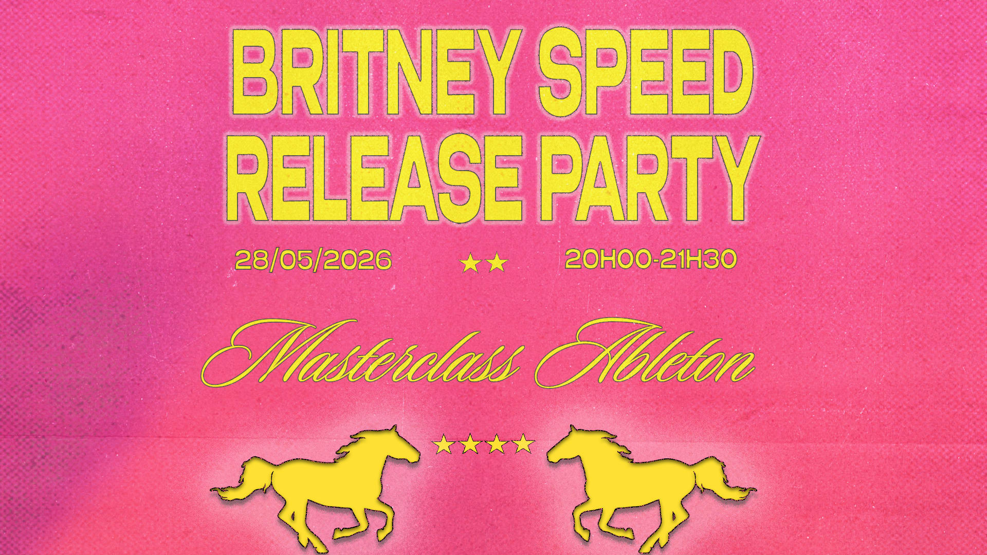 Masterclass Ableton - Britney Speed Release Party