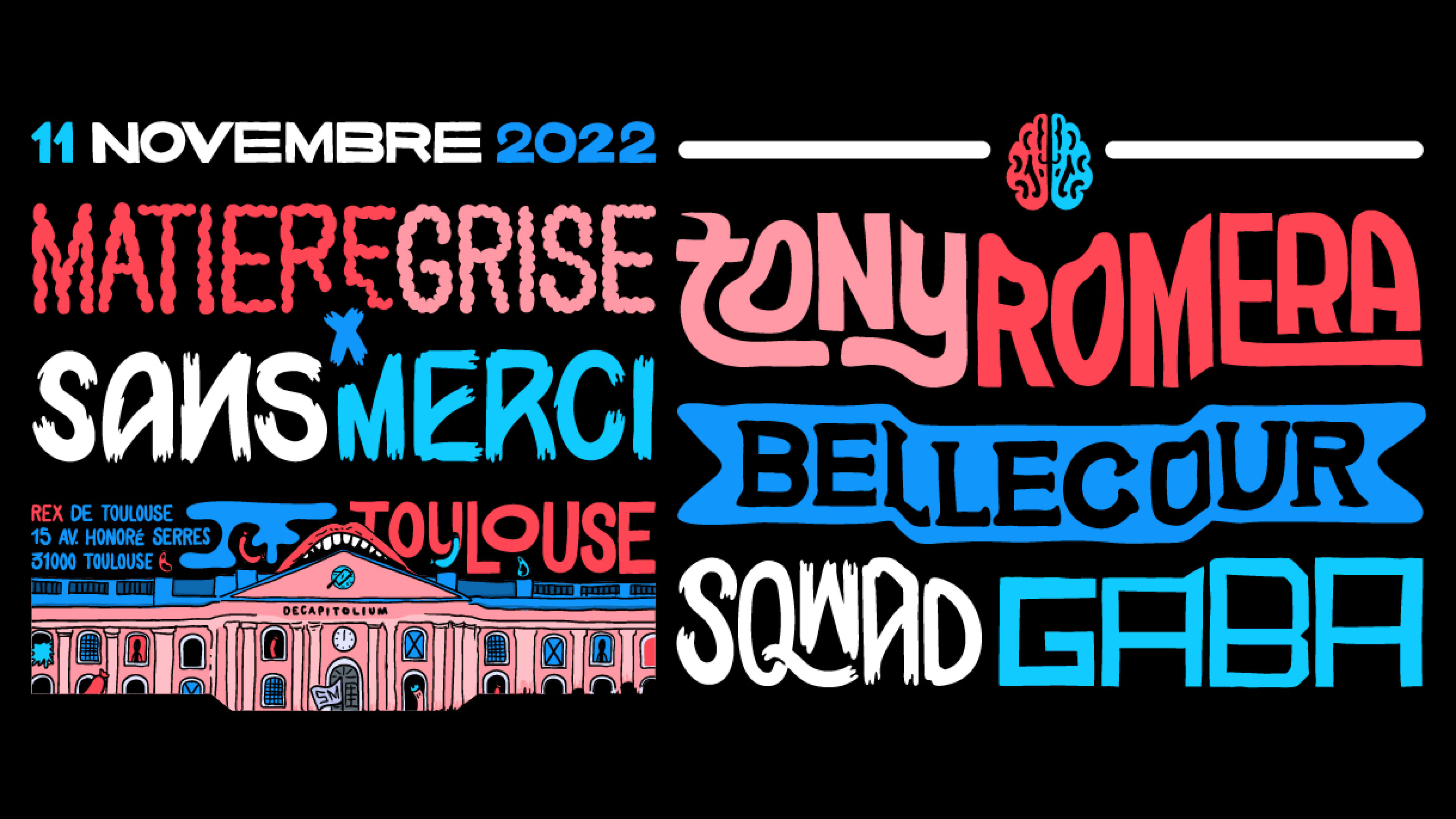 Matière Grise X Sans Merci W/ Tony Romera, Bellecour & More
