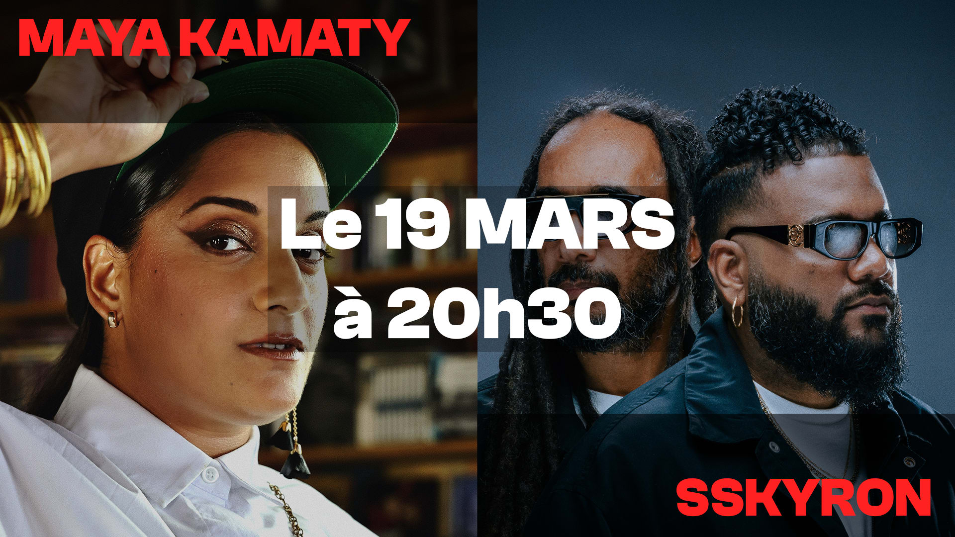 Maya Kamaty + Sskyron