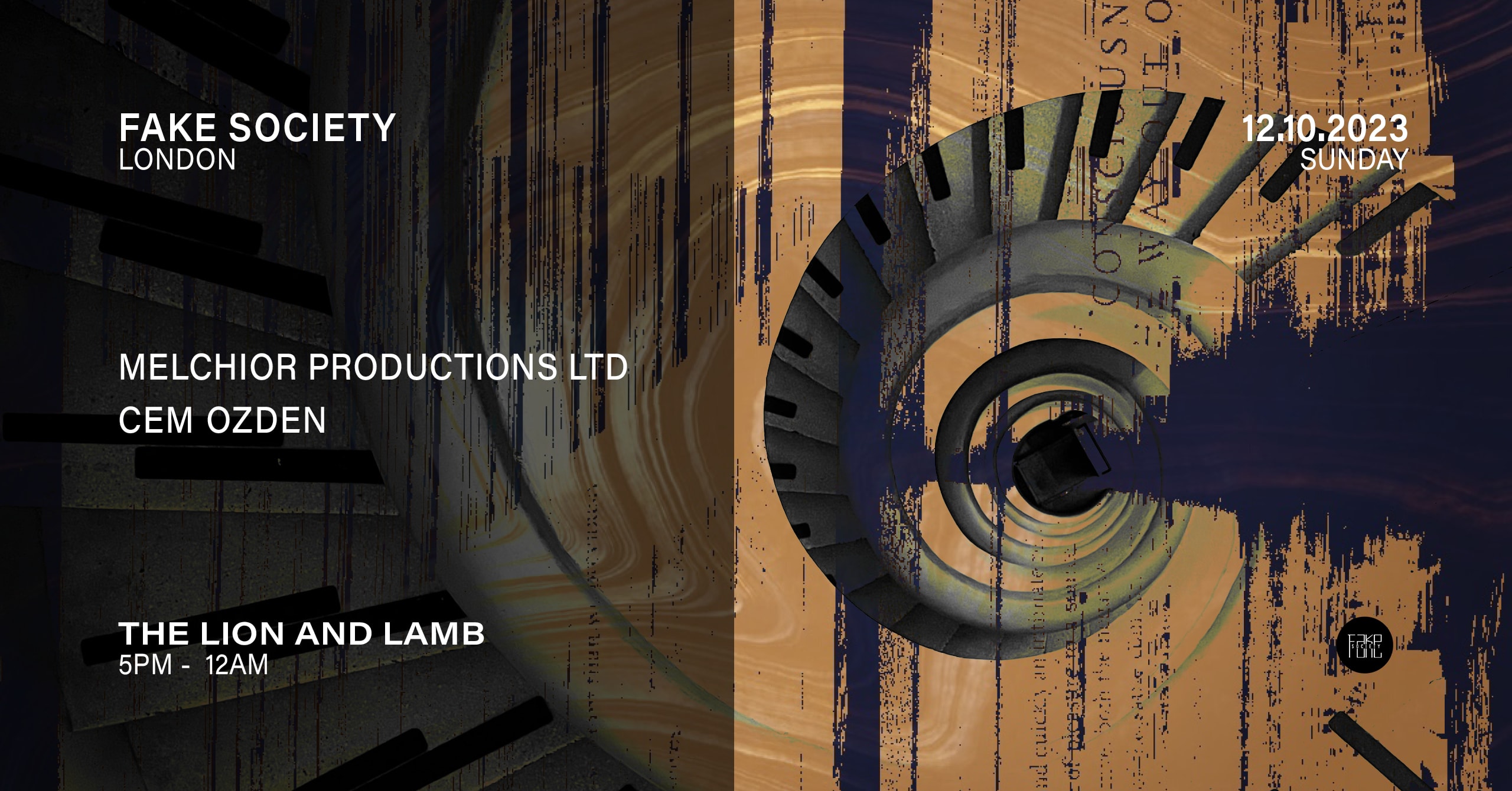 Fake Society Presents: Melchior Productions Ltd + Cem Ozden
