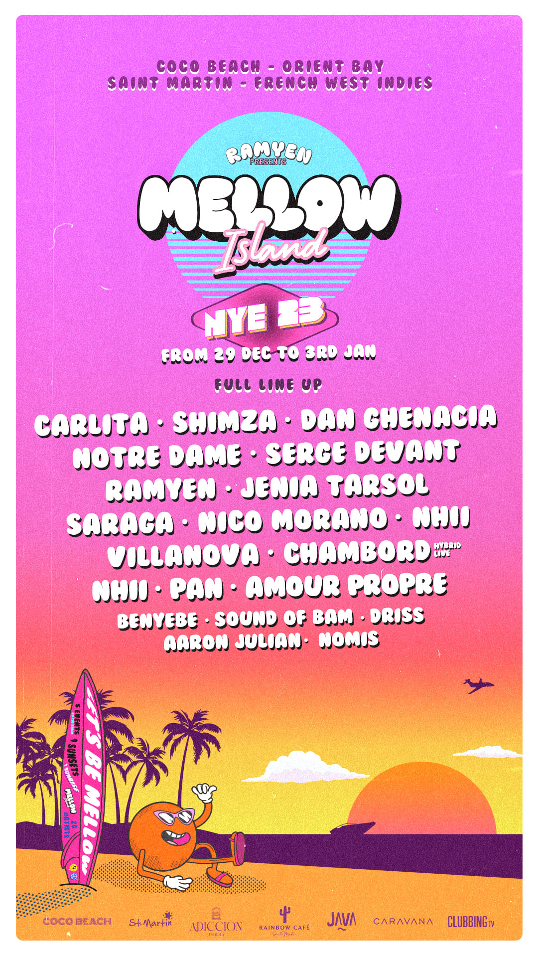 Mellow Island In Sxm / 29th Of December To 3rd January