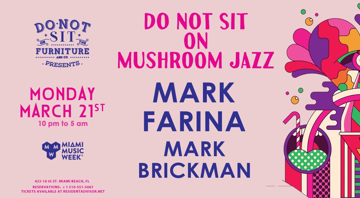 Mark Farina [Do Not Sit On Mushroom Jazz]