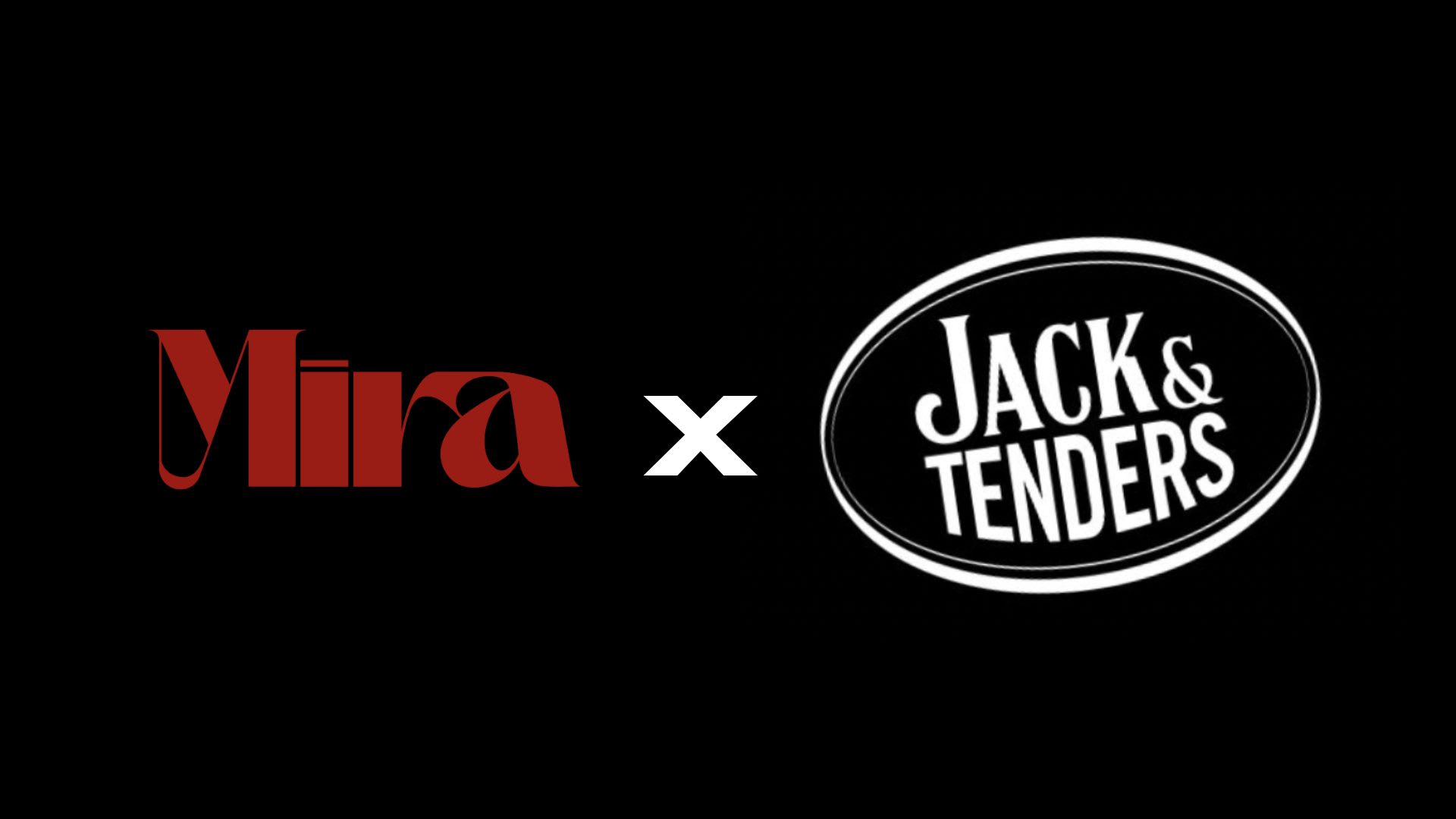 Mira X Jack Tenders