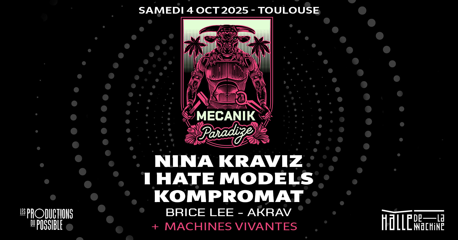 Nina Kraviz + I Hate Models + Kompromat - Pink Paradize 2025
