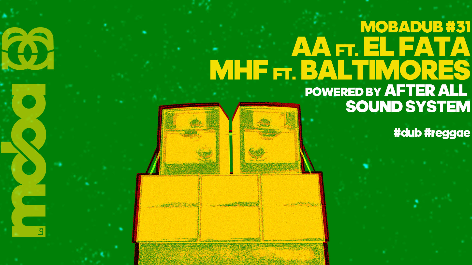 Mobadub #31 : Aa Ft. El Fata X Mhf Ft. Baltimores