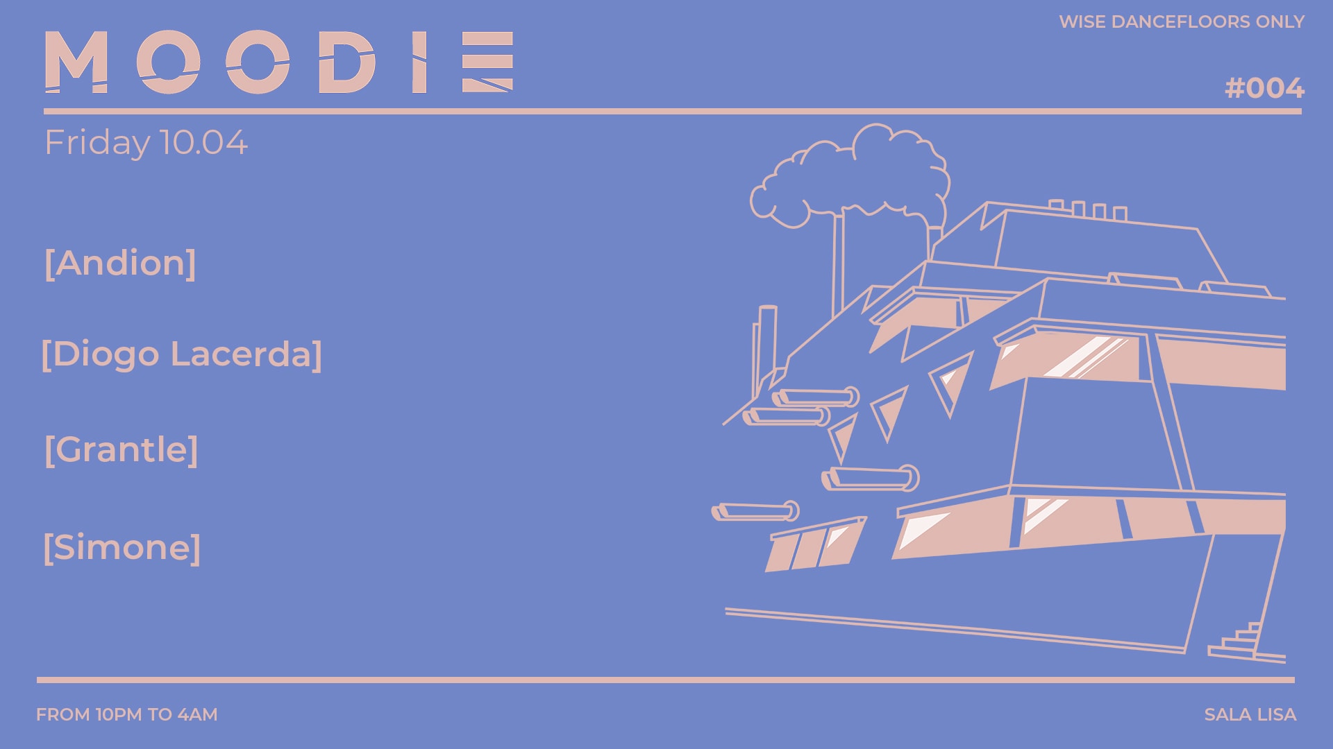 Moodie Invites Diogo Lacerda @ Sala Lisa