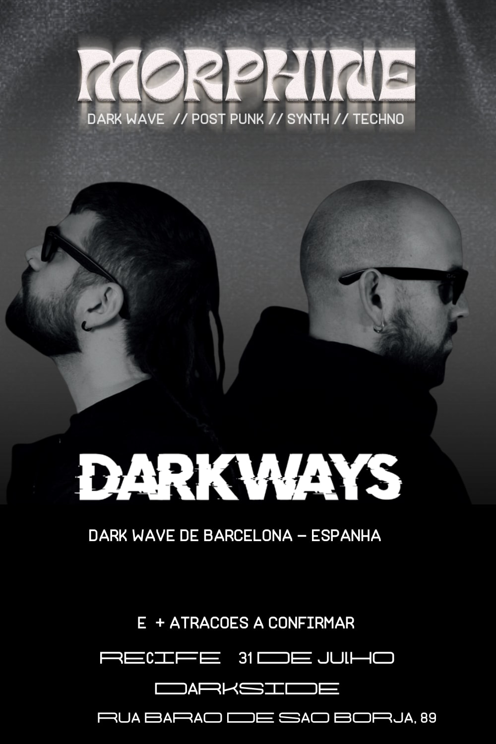 Morphine Apresenta Darkways