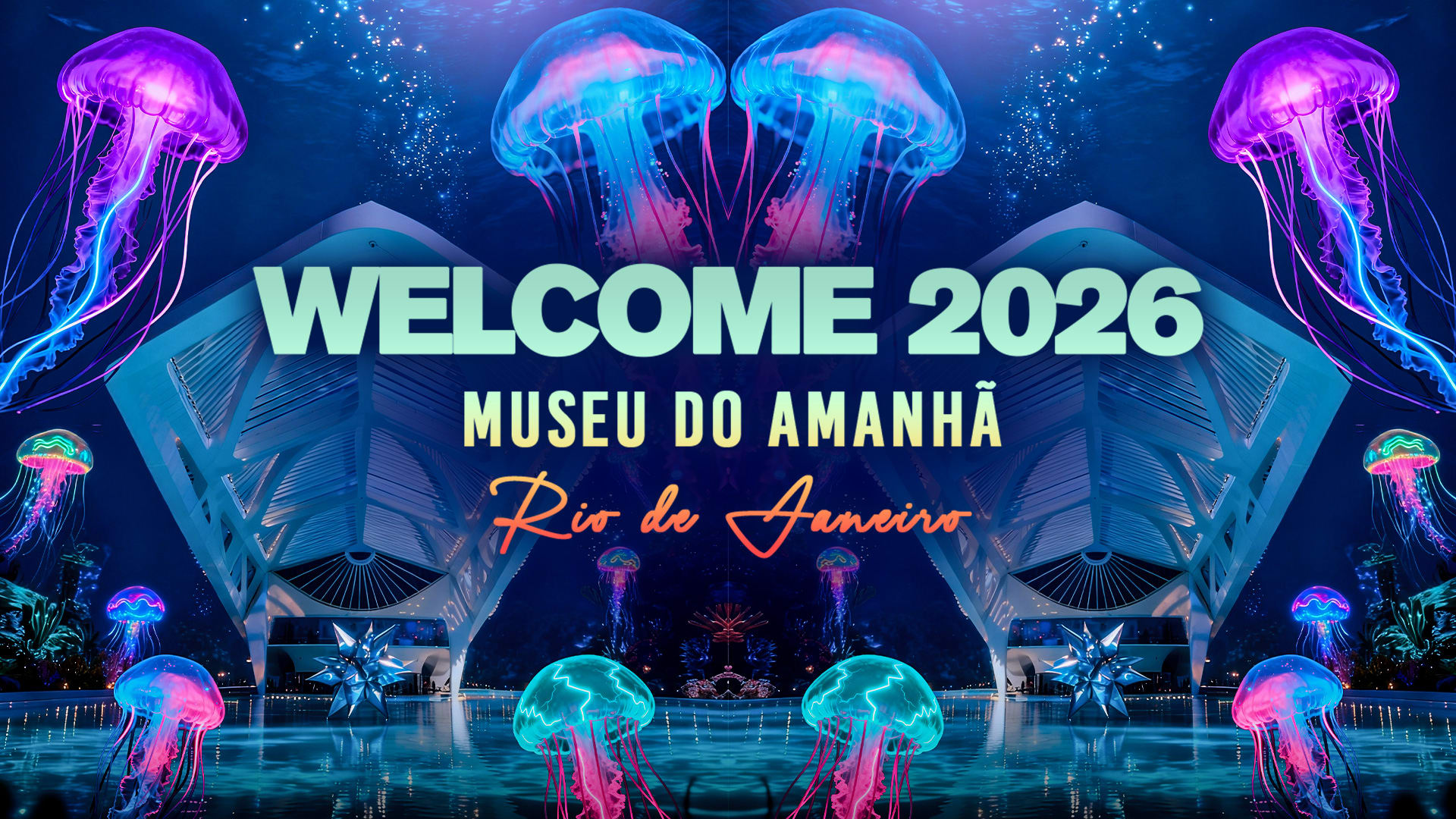 Welcome 2026 - Museu Do Amanhã Rio De Janeiro