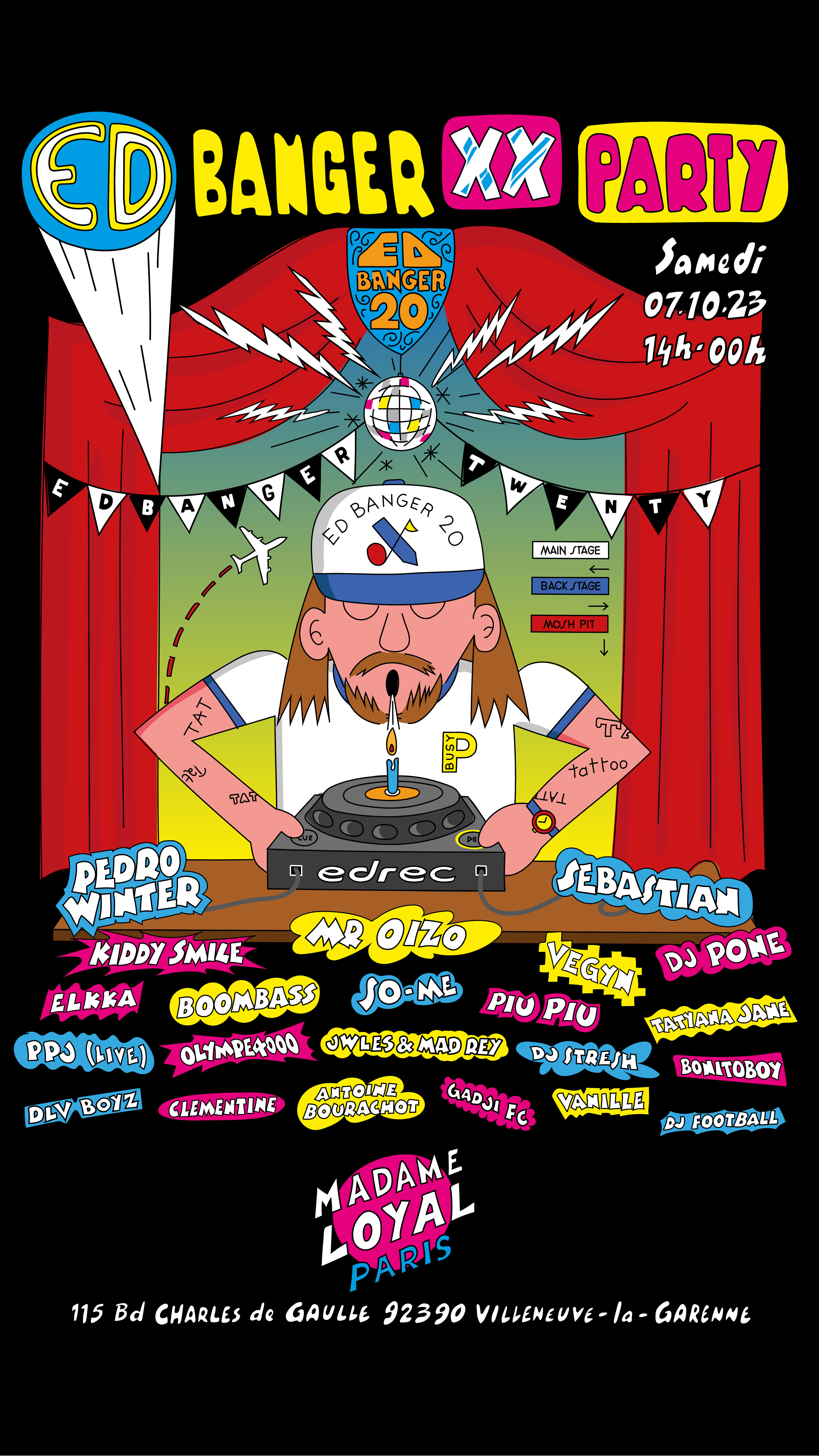 Madame Loyal : Ed Banger Party - Mr Oizo, Sebastian & More