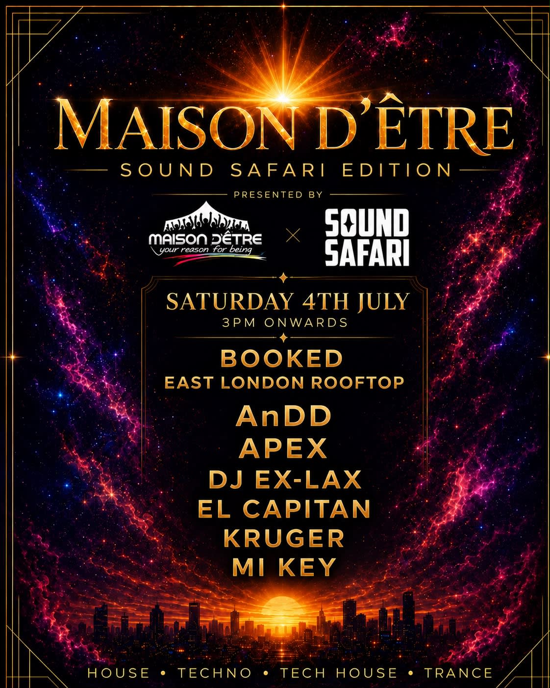Maison D'être London - Walthamstow 4th July