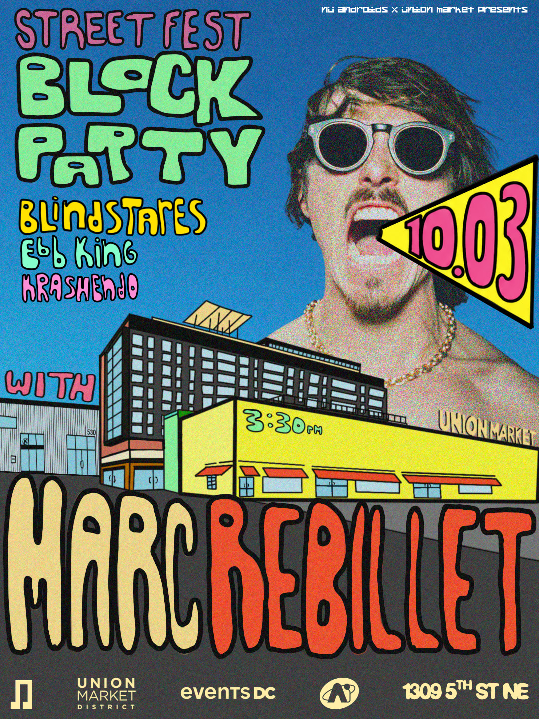Nü Androids X Union Market Block Party Feat. Marc Rebillet