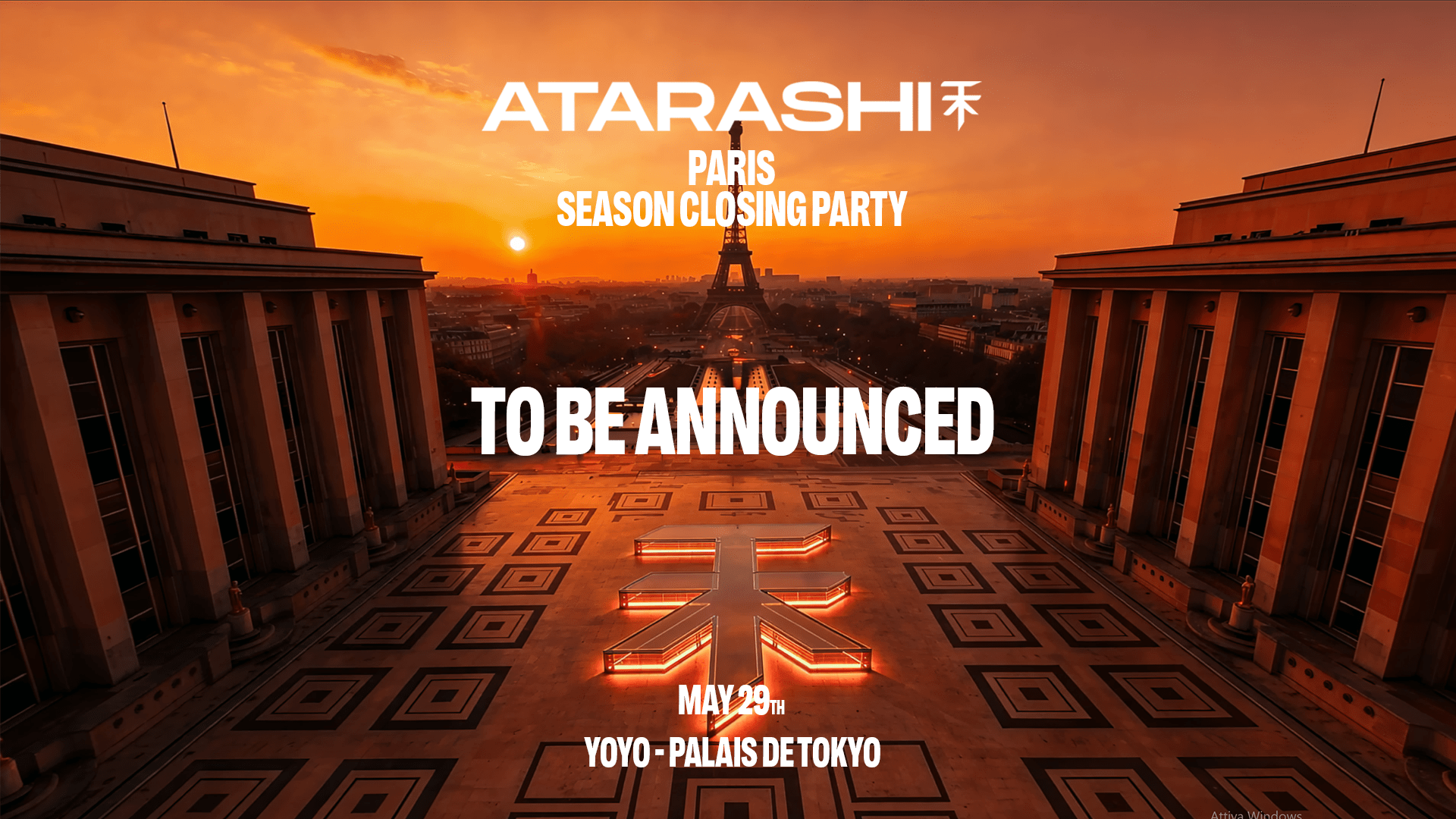 Atarashi Paris: Season Closing Party, May 29th
