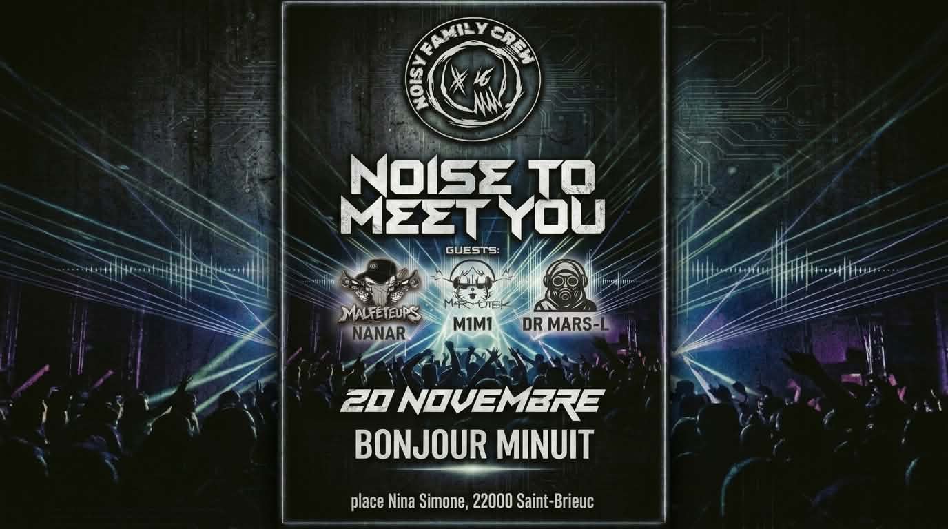 Noise To Meet You