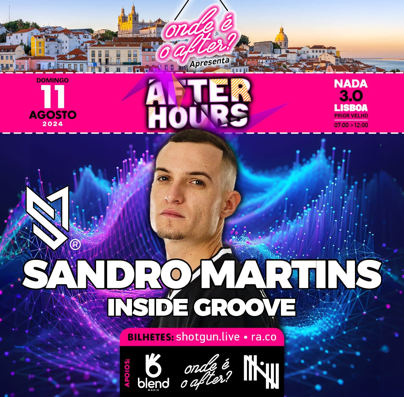 Onde É O After? Sandro Martin & Inside Groove @Nada 3.0