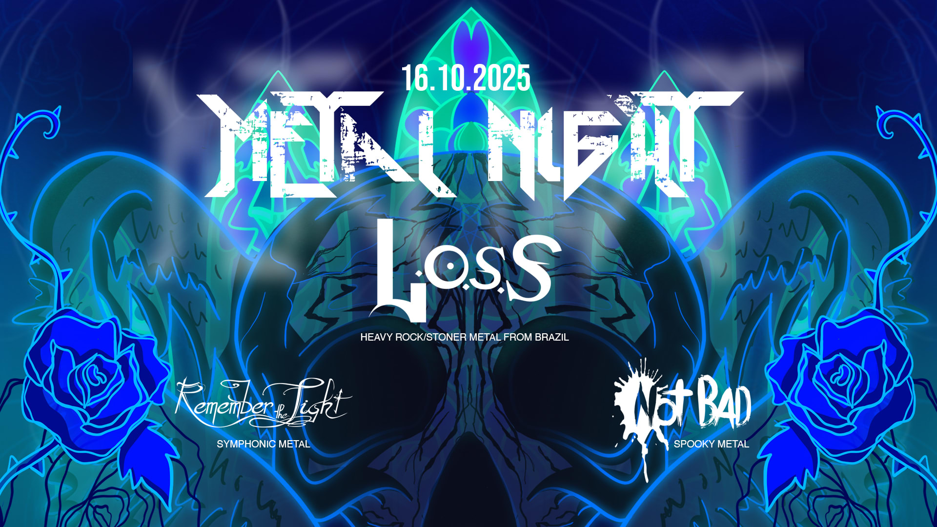 Metal Night : Remember The Light, Not Bad & Loss
