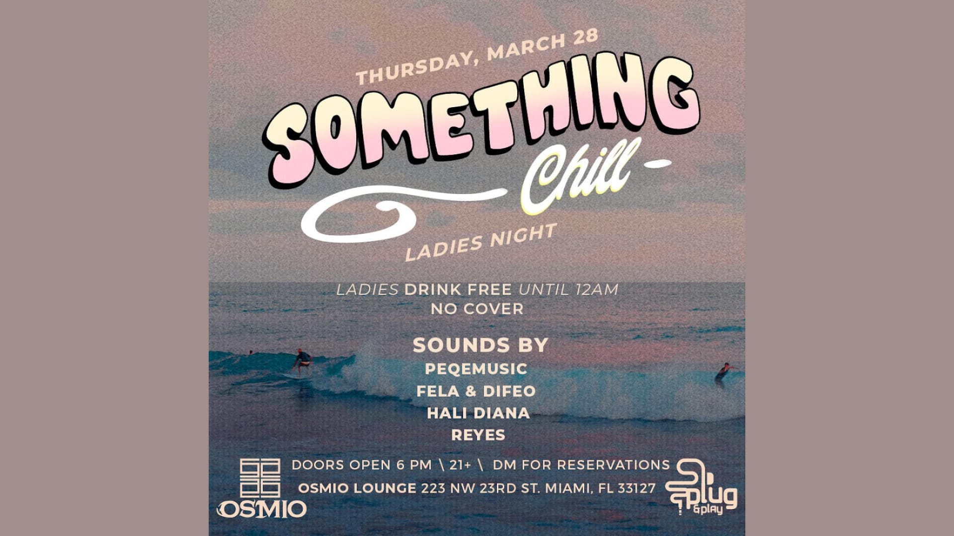 Something Chill @ Osmio Lounge