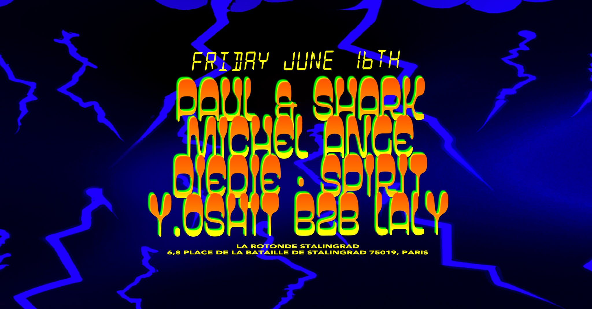 Top Billin Invite : Michel Ange, Paul & Shark, Spirit & More
