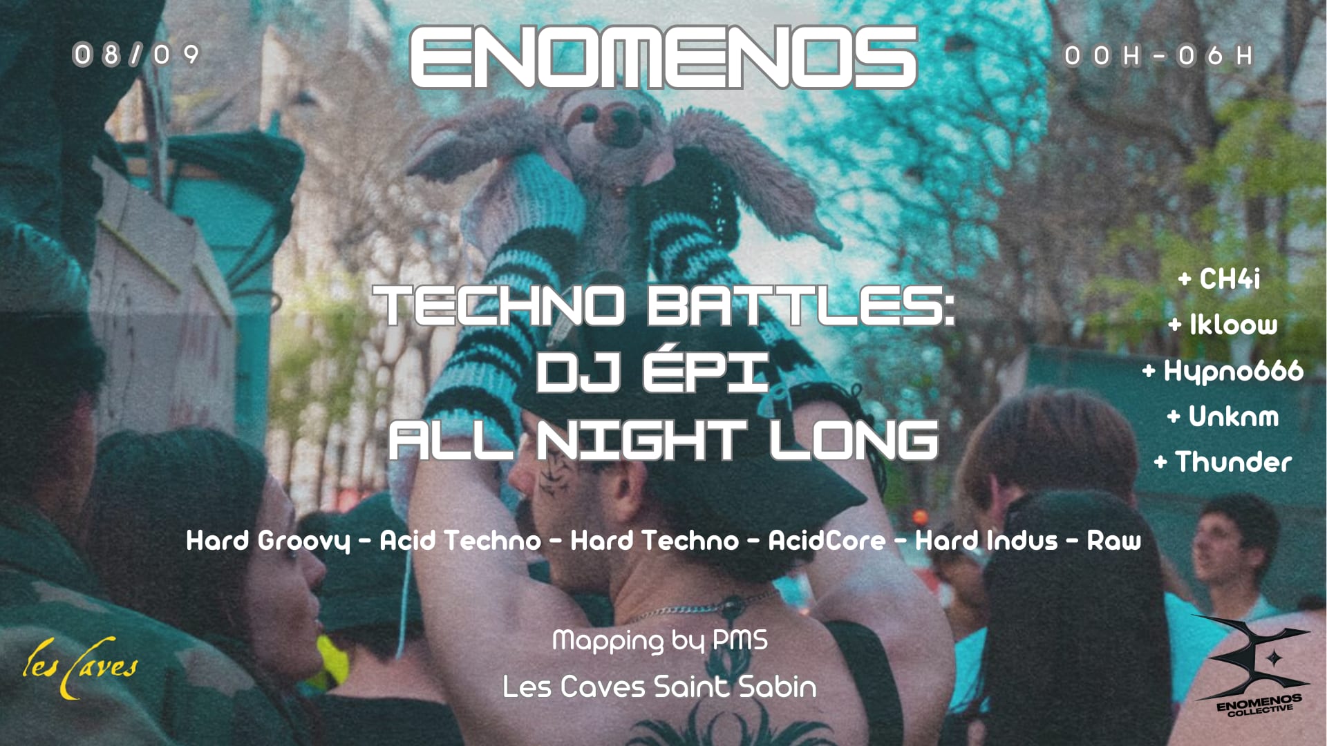 Enomenos: The Last War: Dj Épi All Night Long (& Friends)