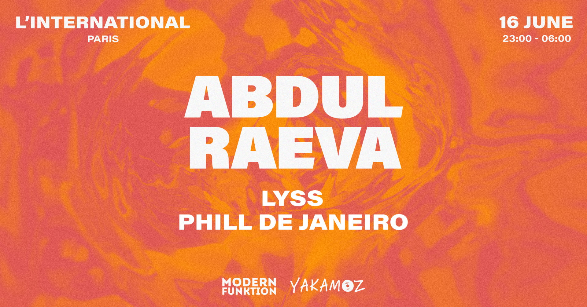 Yakamoz X Modern Funktion Invite Abdul Raeva, Phil & Lyss
