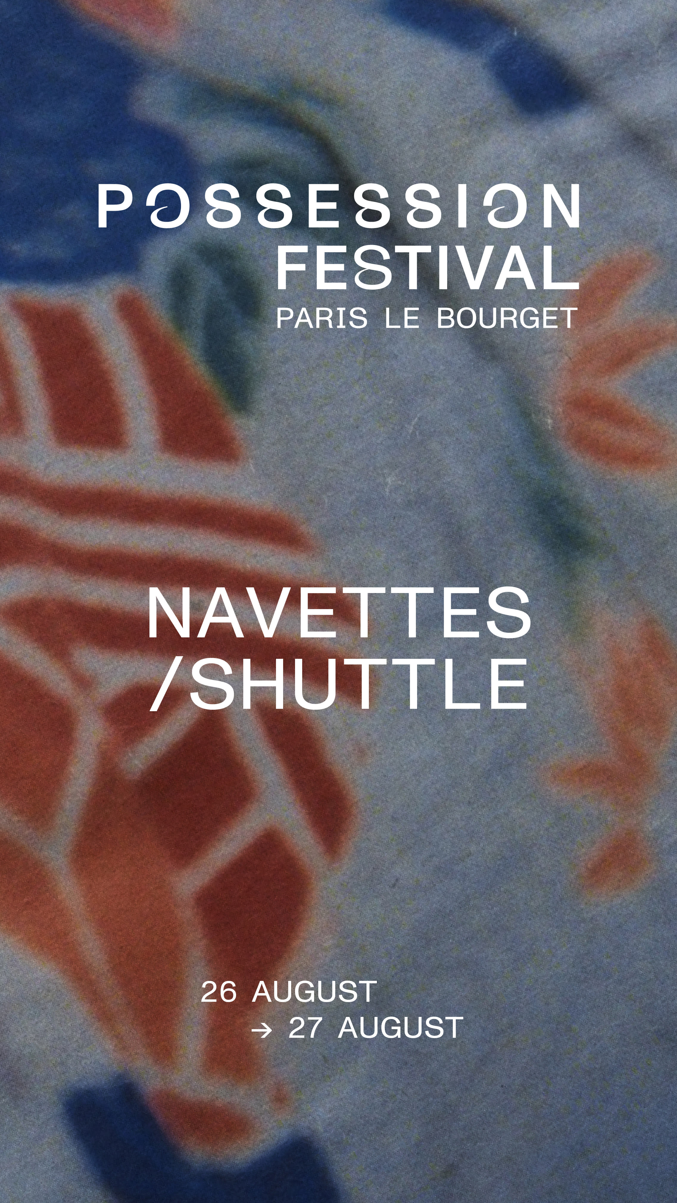 Shuttles / Navettes  🚌  Possession Festival 2022