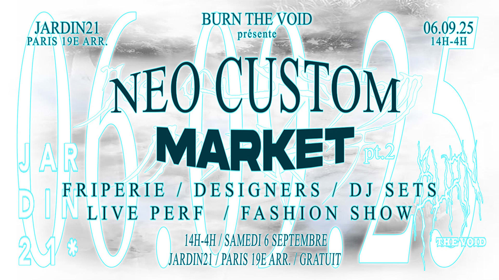 Neo Custom Market / Designers, Défilé, Dj Sets / Jardin21