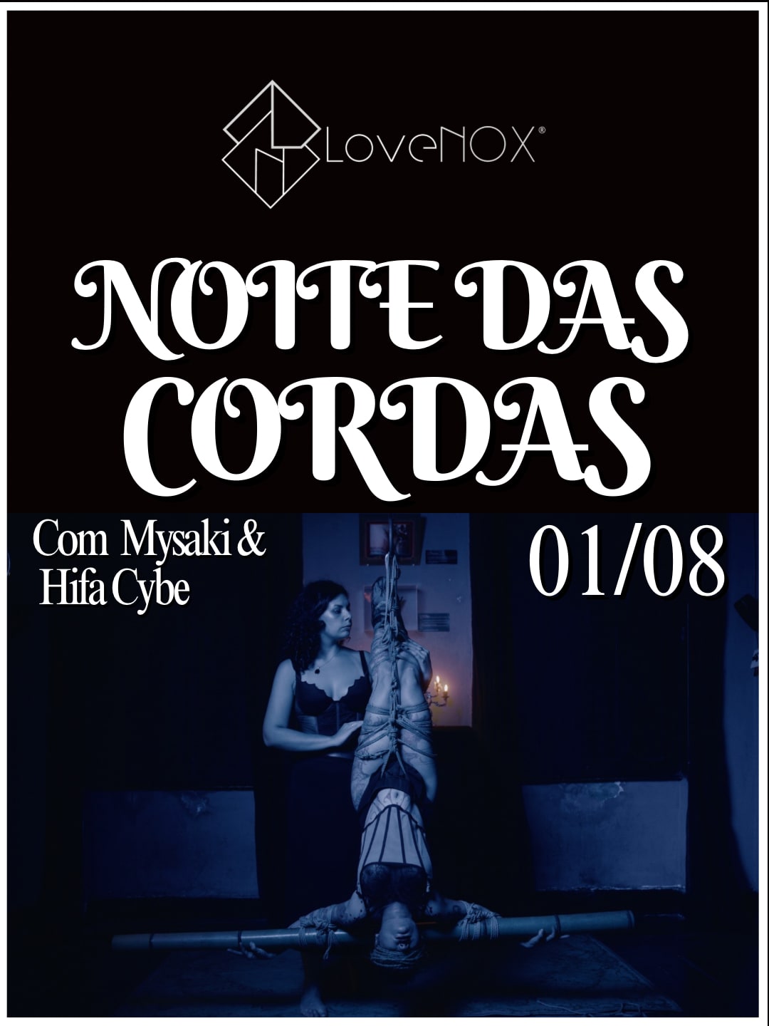 01/08 - Noite Das Cordas: Com Mysaki & Hifa Cybe