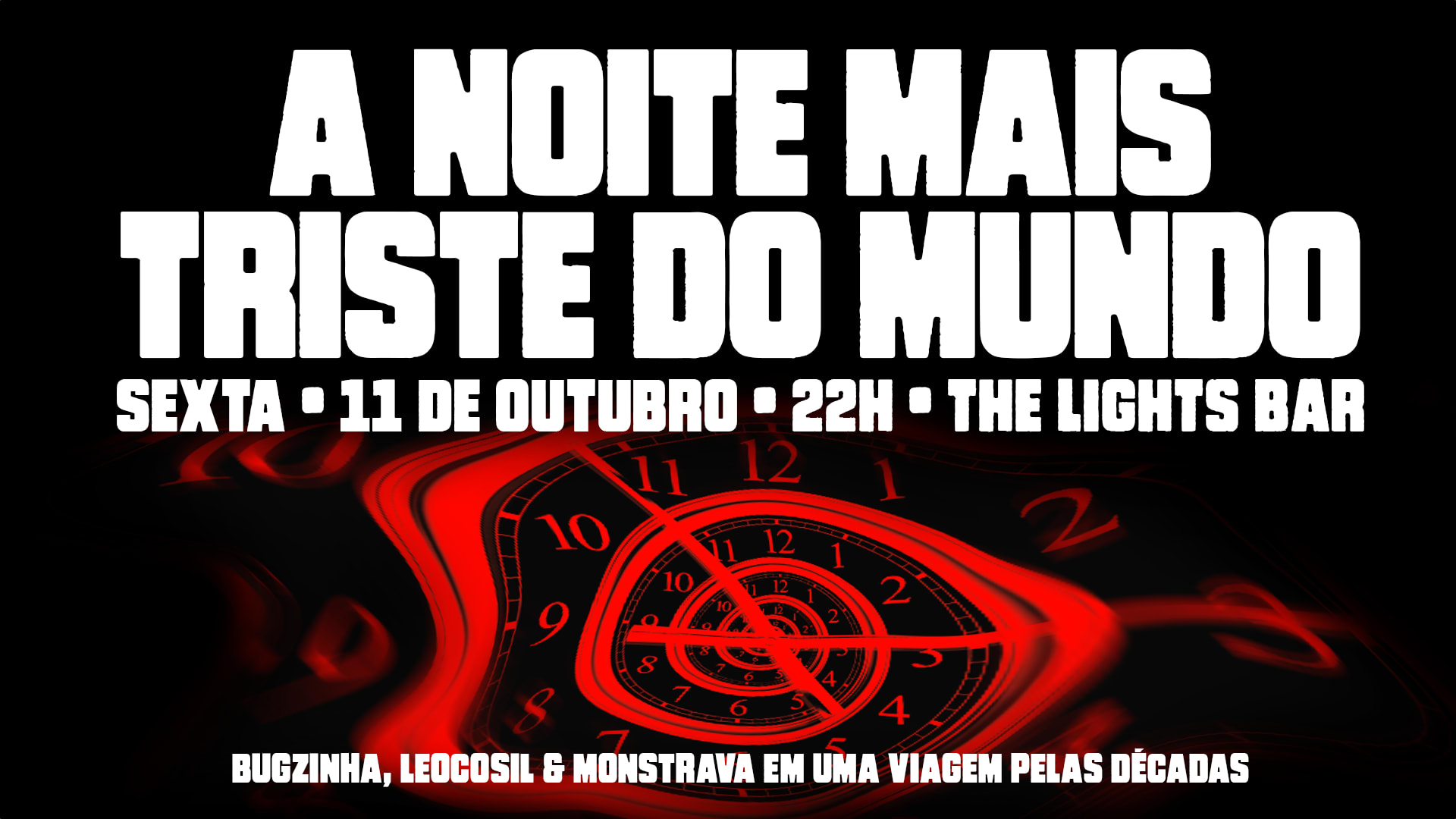 A Noite Mais Triste Do Mundo - Uma Viagem Pelas Décadas